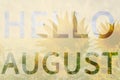 Hello August Royalty Free Stock Photo