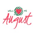 Hello august watermelon banner Royalty Free Stock Photo