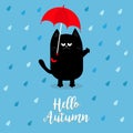 Hello autumn. Black cat holding red umbrella. Rain drops. Angry sad emotion. Hate fall. Cute funny cartoon baby character. Pet ani Royalty Free Stock Photo