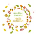 Hello, Autumn. Goodbye, Summer. The trend calligraphy. Beautiful round wreath of autumn leaves. Vector illustration on white Royalty Free Stock Photo