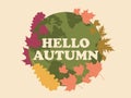 Hello autumn. Typography banner with leaves, planet earth. Falling leaves, leaf fall. Oak and maple. Vector illustration Royalty Free Stock Photo