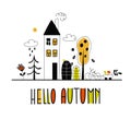 Hello autumn vector illustration. Hand Drawn colored letters. Outline cartoon landscape. Fall season with a house, a