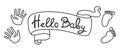 Hello baby ribbon imprint foot hand banner newborn birthday template frame card invitation party Royalty Free Stock Photo