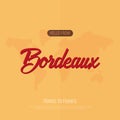 Hello from Bordeaux. Travel to France. Touristic greeting card. Vector illustration.