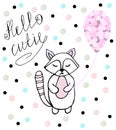 Hello Cutie. Baby raccoon with pink balloon.