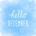 Hello December greeting on abstract blue watercolor background Royalty Free Stock Photo