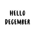 Hello December hand lettering on white background