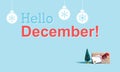 Hello December message with Christmas gift box and tree Royalty Free Stock Photo