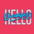 Hello december simple hand lettering typography greeting and welcoming poster