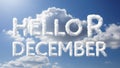 Hello December Text Made of Clouds Against a Blue Sky Royalty Free Stock Photo