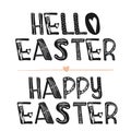 Hello Easter. Motivational quotes. Sweet cute inspiration, typography. Calligraphy photo graphic design element. A handwritten sig