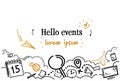 Hello events time management concept sketch doodle horizontal copy space