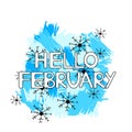 Hello February, blue brush strokes and snowflakes on the white background Royalty Free Stock Photo