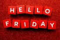 Hello Friday alphabet letter on red glitter background Royalty Free Stock Photo
