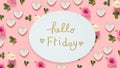 Hello Friday message with roses and hearts