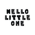 Hello - hand drawn lettering nursery poster. Black and white vector illustration in scandinavian style. Royalty Free Stock Photo