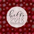 Hello 2018. Handwritten Christmas greeting card design. New year icon. Calligraphic vector illustration.