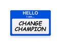 Hello i am change champion