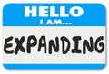 Hello I Am Expanding Name Tag Sticker Growth Expansion Increase Royalty Free Stock Photo