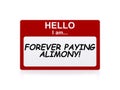 Hello i am forever paying alimony