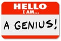 Hello I Am A Genius Nametag Expert Brilliant Thinker Royalty Free Stock Photo