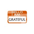 Hello I Am Grateful Word sign