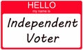 Hello I am an Independent Voter