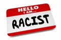 Hello I Am a Racist Name Tag Sticker Prejudice Discrimination 3d Animation