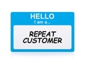 Hello i am a repeat customer Name Tag