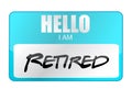 Hello I am retired tag