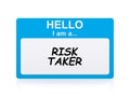 Hello i am a risk taker Name Tag Royalty Free Stock Photo