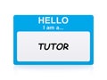 Hello i am a tutor Name Tag