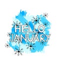 Hello January, blue brush strokes and snowflakes on the white background Royalty Free Stock Photo