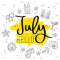 Hello July. Fashionable calligraphy.