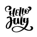 Hello july lettering print vector text. Summer minimalistic illustration. Isolated calligraphy phrase on white Royalty Free Stock Photo