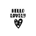 Hello lovely. Hand drawn nursery print with heart. Black and white poster