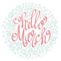 Hello March hand drawn lettering with abstract floral elements.
