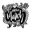 Hello March hand drawn  lettering. Greeting card. Royalty Free Stock Photo