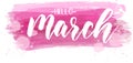 Hello March - lettering text on paint strokes