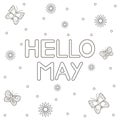 Hello May background with butterflies and flowers. Coloring page Royalty Free Stock Photo