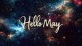 Hello May text isolated on set against a breathtaking cosmic nebula background . Royalty Free Stock Photo