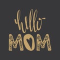 Hello Mom quote