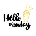 Hello Monday Hand written typography poster. Royalty Free Stock Photo