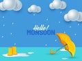 Hello! Monsoon Lettering With 3D Umbrella, Boots, Water Drops And Clouds On Blue