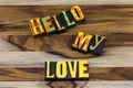 Hello my love greeting romantic heart happy valentine card