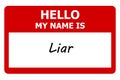 hello my name is liar tag on white