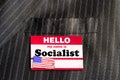 Hello My Name is Socialist