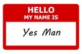 hello my name is yes man tag on white