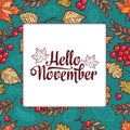 Hello November. Autumn leaf ornamental frame. Royalty Free Stock Photo