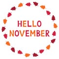 Hello November, card with autumn leaves, text in hand lettered font